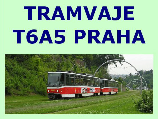 Tramvaje T6A5 PRAHA